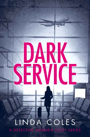 [Detective Amanda Lacey 04] • Dark Service